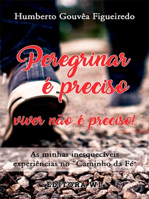 cover image of Peregrinar é preciso